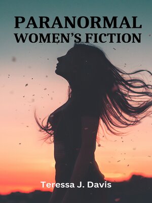 cover image of PARANORMAL WOMEN'S FICTION